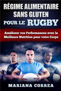 REGIME ALIMENTAIRE SANS GLUTEN POUR Le RUGBY