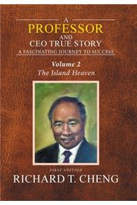 Professor and Ceo True Story