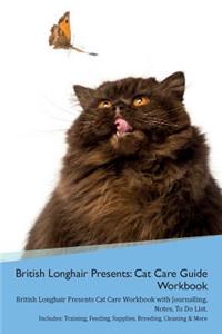 British Longhair Cat Presents