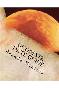 Ultimate Date Guide