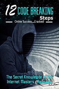 12 Code Breaking Steps