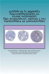 Análisis de la expresión inmunohistoquímica en cáncer colorrectal