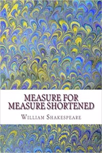 Measure for Measure Shortened