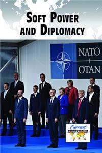 Soft Power and Diplomacy