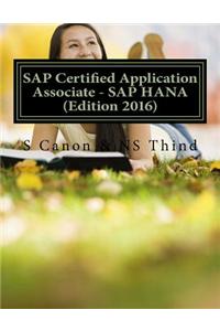 SAP Certified Application Associate - SAP Hana (Edition 2016)