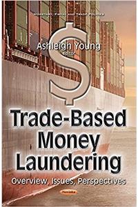 Trade-Based Money Laundering