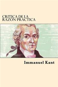 Critica de La Razon Practica (Spanish Edition)