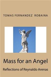 Mass for an Angel.