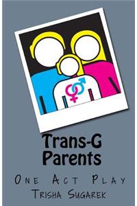 Trans-G Parents