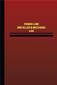 Power-Line Installer & Mechanic Log (Logbook, Journal - 124 pages, 6 x 9 inches)