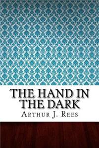 The Hand in the Dark