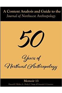 A Content Analysis and Guide to the Journal of Northwest Anthropology