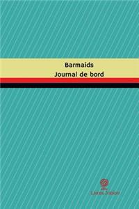 Barmaids Journal de bord