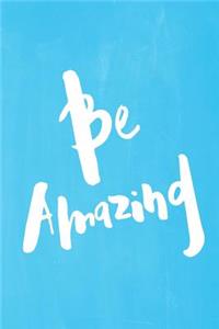 Chalkboard Pastel Journal - Be Series - Be Amazing (Light Blue)