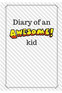 Diary of an Awesome Kid