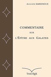 Commentaire sur l'Epître aux Galates