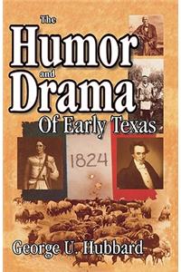 Humor & Drama of Early Texas