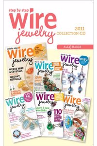 Step by Step Wire Jewelry 2011 Collection CD