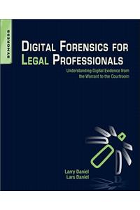 Digital Forensics for Legal Professionals