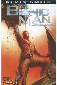 Kevin Smith's The Bionic Man Volume 1: Some Assembly Required