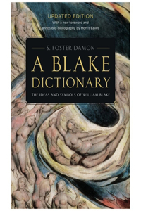 A Blake Dictionary - The Ideas and Symbols of William Blake