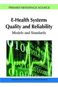E-Health Systems Quality and Reliability