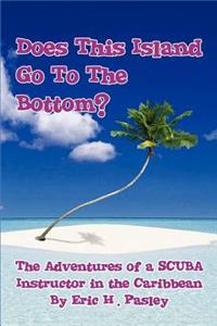 Does This Island Go to the Bottom?
