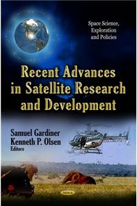 Recent Advances in Satellite Research & Development