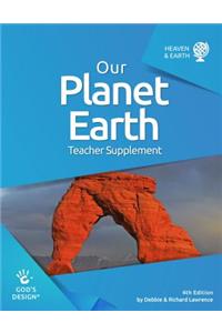 Our Planet Earth Teacher Supplement