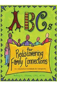 ABCs for Rediscovering Family Connections