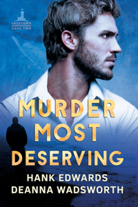 Murder Most Deserving, 2