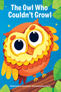 Owl Who Couldn't Growl