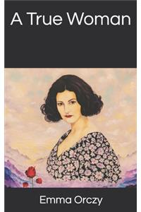 A True Woman