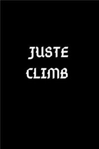 Juste Climb: 6" x 9" - 120 pages Climb Notebook Journal