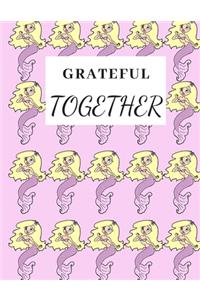 Grateful Together