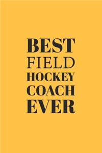 Best Field Hockey Coach Ever