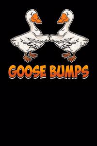 Goose Bumps