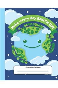 COMPOSITION NOTEBOOK Make Every Day Earth Day