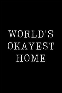 World's Okayest Home
