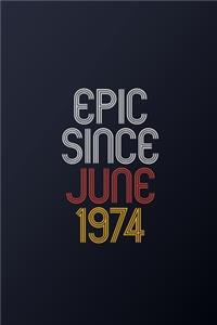 Epic Since June 1974