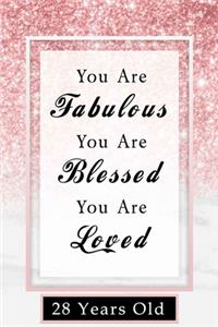 You Are Fabulous Blessed And Loved