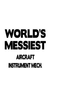 World's Messiest Aircraft Instrument Mech.