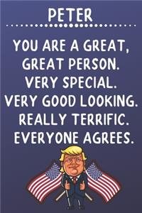 Peter You Are A Great Great Person Very Special