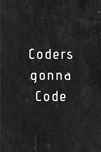 Coders gonna code