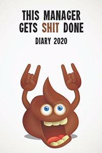 This Manager Gets Shit Done Diary 2020