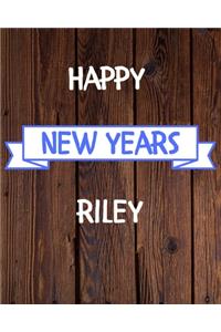 Happy New Years Riley's