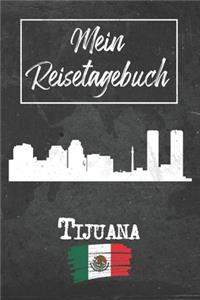 Mein Reisetagebuch Tijuana