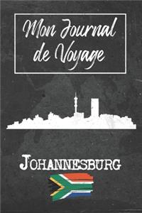 Mon Journal de Voyage Johannesburg