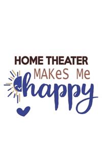 Home Theater Makes Me Happy Home Theater Lovers Home Theater OBSESSION Notebook A beautiful