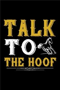 Talk To The Hoof